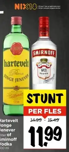 Vomar Voordeelmarkt Hartevelt Jonge Jenever 1 liter of Smirnoff Vodka 700 ml aanbieding