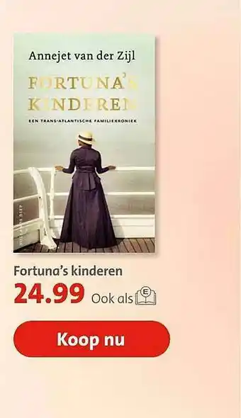 Bruna Fortuna's Kinderen - Annejet Van Der Zijl aanbieding