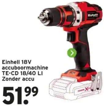 GAMMA Einhell 18V accuboormachine TE-CD 18/40 LI Zonder accu aanbieding