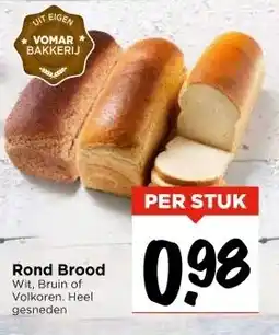 Vomar Voordeelmarkt Rond Brood aanbieding