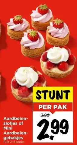 Vomar Voordeelmarkt Aardbeien- slofjes of Mini Aardbeien- gebakjes aanbieding