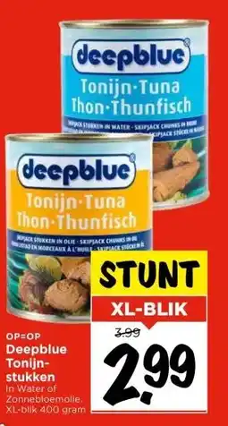 Vomar Voordeelmarkt Deepblue Tonijn- stukken aanbieding