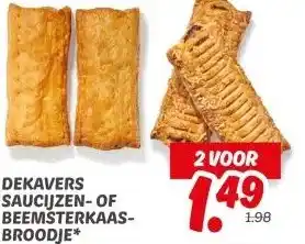 Dekamarkt DEKAVERS SAUCIJZEN-OF BEEMSTERKAAS- BROODJE* aanbieding