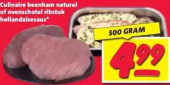 Nettorama Culinaire beenham naturel of ovenschotel ribstuk hollandaisesaus aanbieding