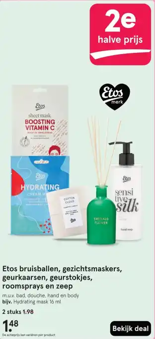Etos Etos bruisballen, gezichtsmaskers, geurkaarsen, geurstokjes, roomsprays en zeep aanbieding