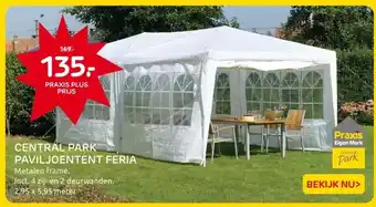 Praxis CENTRAL PARK PAVILJOENTENT FERIA aanbieding