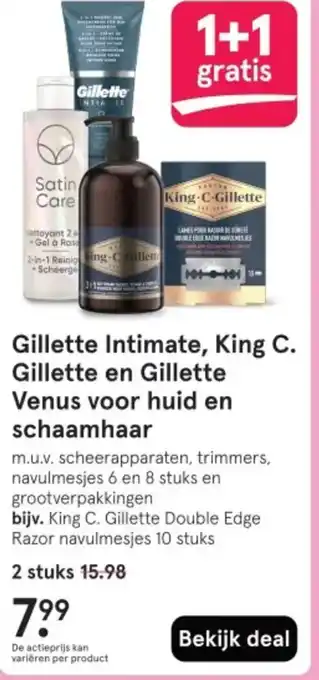 Etos Gillette Intimate, King C. Gillette en Gillette Venus voor huid en schaamhaar aanbieding