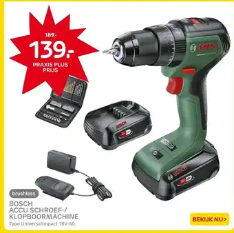 Praxis BOSCH ACCU SCHROEF-/ KLOPBOORMACHINE aanbieding
