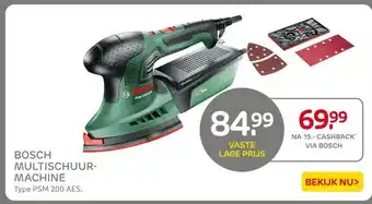 Praxis BOSCH MULTISCHUUR- MACHINE aanbieding