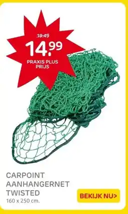 Praxis CARPOINT AANHANGERNET TWISTED aanbieding
