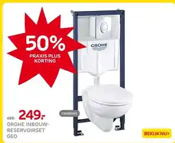Praxis GROHE INBOUW- RESERVOIRSET GEO aanbieding