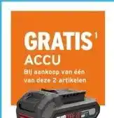 GAMMA GRATIS ACCU Bij aankoop van één van deze 2 artikelen aanbieding