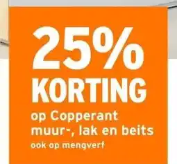 GAMMA 25% KORTING op Copperant muur-, lak en beits ook op mengverf aanbieding