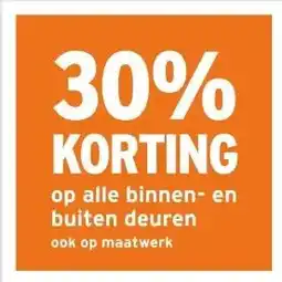 GAMMA 30% KORTING op alle binnen- en buiten deuren ook op maatwerk aanbieding