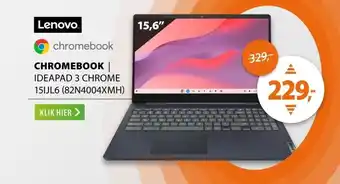 Expert Lenovo IdeaPad 3 Chrome 15IJL6 (82N4004XMH) aanbieding
