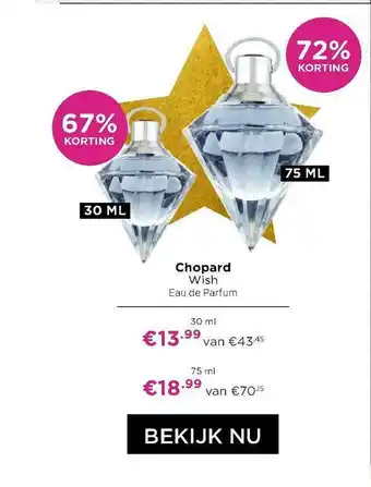 ICI Paris XL Chopard Wish Eau De Parfum 67% - 72% Korting aanbieding