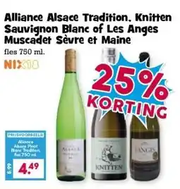 Boon`s Markt Alliance Alsace Tradition, Knitten Sauvignon Blanc of Les Anges Muscadet Sèvre et Maine aanbieding