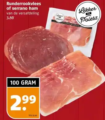 Poiesz Runderrookvlees of serrano ham aanbieding