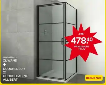 Praxis ZIJWAND + DOUCHEDEUR = DOUCHECABINE ALLIBERT aanbieding