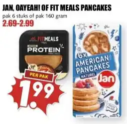MCD Supermarkt JAN, OAYEAH! OF FIT MEALS PANCAKES aanbieding