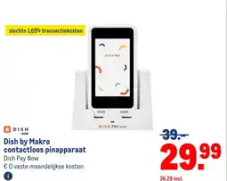 Makro Dish by Makro contactloos pinapparaat aanbieding
