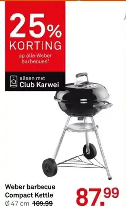 Karwei Op alle weber barbecues aanbieding