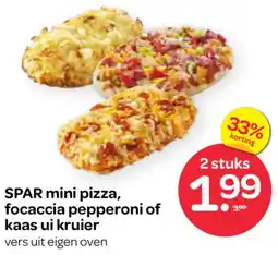 Spar SPAR mini pizza, focaccia pepperoni of kaas ui kruier aanbieding
