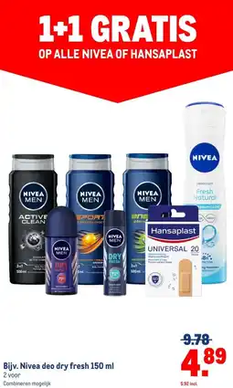 Makro Bijv. Nivea deo dry fresh 150 ml aanbieding