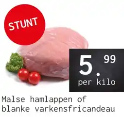 Naanhof Malse hamlappen of blanke varkensfricandeau aanbieding