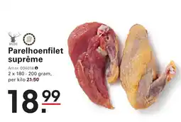 Sligro Parelhoenfilet suprême aanbieding