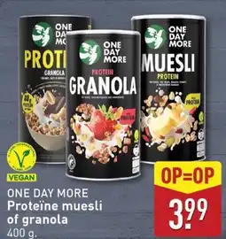 ALDI ONE DAY MORE Proteïne muesli of granola aanbieding