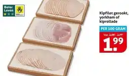 Hoogvliet Kipfilet gerookt, yorkham of kiprollade aanbieding