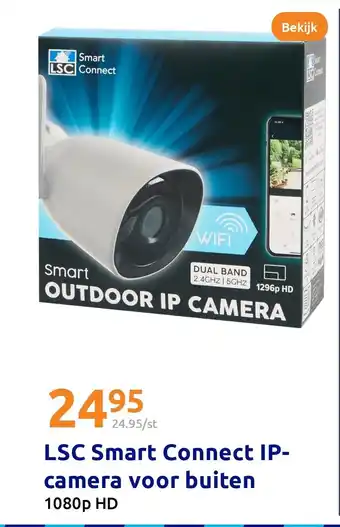 Action LSC Smart Connect IP camera voor buiten aanbieding