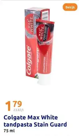 Action Colgate Max White tandpasta Stain Guard aanbieding