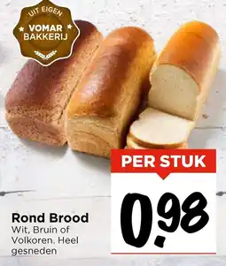 Vomar Voordeelmarkt Rond Brood aanbieding