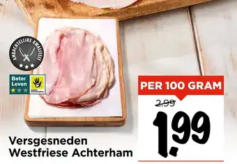 Vomar Voordeelmarkt Versgesneden Westfriese Achterham aanbieding
