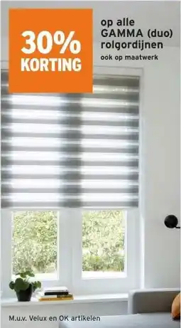 GAMMA 30% korting op alleGAMMA (duo) rolgordijnen ook op maatwerk aanbieding