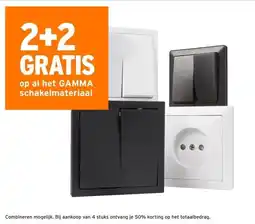 GAMMA 2+2 GRATIS op al het GAMMA schakelmateriaal aanbieding