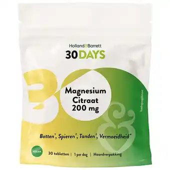 Holland & Barrett Holland & Barrett 30DAYS Magnesium Citraat 200mg - 30 tabletten aanbieding