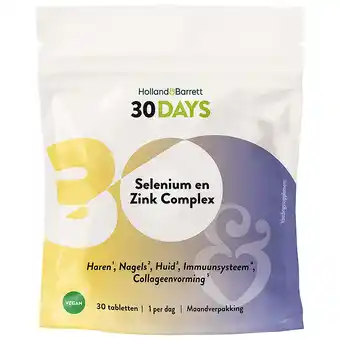 Holland & Barrett Holland & Barrett 30DAYS Selenium En Zink Complex - 30 tabletten aanbieding