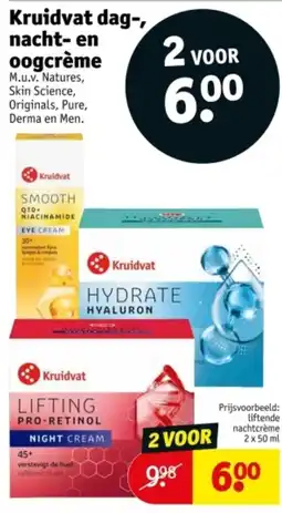 Kruidvat Kruidvat dag, nacht en oogcrème aanbieding