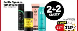 Kruidvat Got2b, Syoss en Taft styling aanbieding