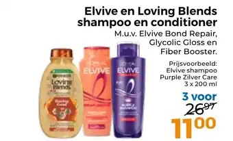 Trekpleister Elvive en Loving Blends shampoo en conditioner aanbieding
