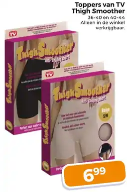 Trekpleister Toppers van TV Thigh Smoother aanbieding
