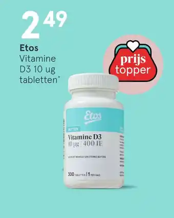 Etos Etos Vitamine D3 10 ug tabletten aanbieding