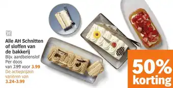 Albert Heijn Alle AH Schnitten of sloffen van de bakkerij aanbieding