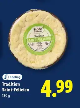 Lidl Tradition Saint-Félicien aanbieding
