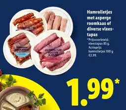 Lidl Hamrolletjes met asperge roomkaas of diverse vlees tapas aanbieding