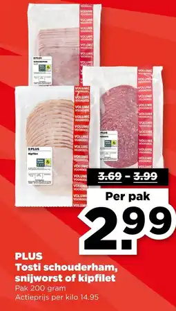 PLUS PLUS Tosti schouderham, snijworst of kipfilet aanbieding