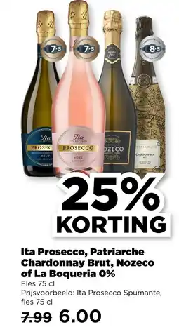 PLUS Ita Prosecco, Patriarche Chardonnay Brut, Nozeco of La Boqueria 0% aanbieding